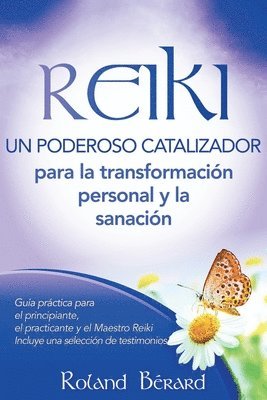 bokomslag REIKI - Un poderoso catalizador para la transformación personal y sanación