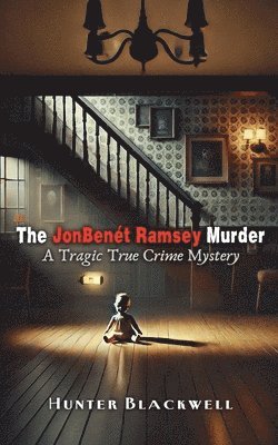 bokomslag The JonBent Ramsey Murder