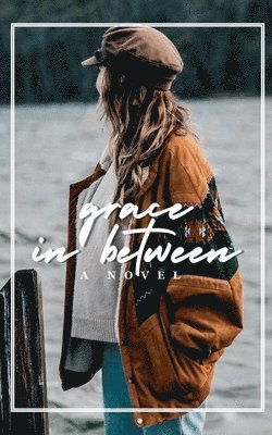 Grace In Between 1