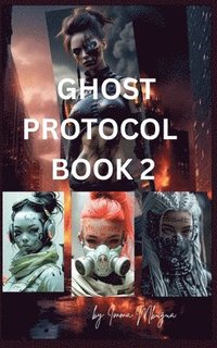 bokomslag Ghost protocol book 2
