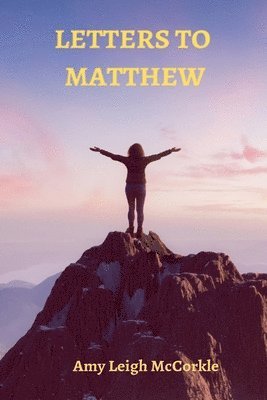 Letters to Matthew 1