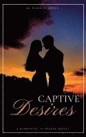 bokomslag Captive Desires