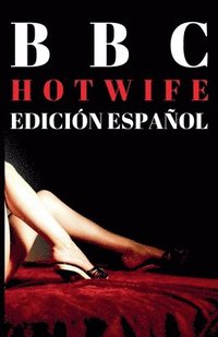 bokomslag BBC Hotwife - Edición Español