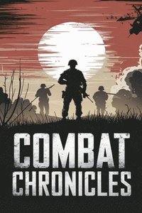 bokomslag Combat Chronicles