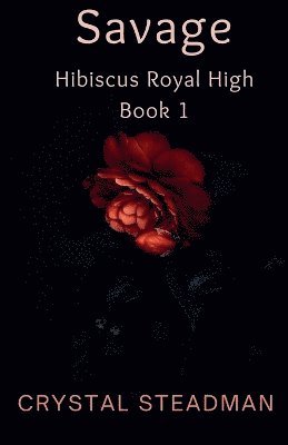 bokomslag Savage Hibiscus Royal High Book 1