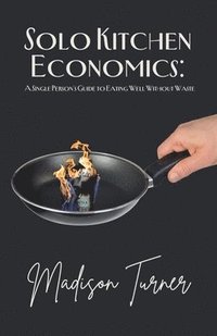 bokomslag Solo Kitchen Economics