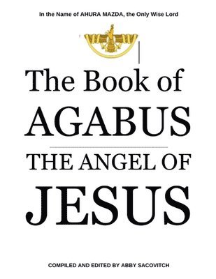 The Book of Agabus: The Angel of Jesus 1