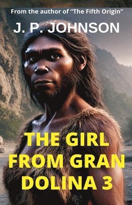 Joan Pont - Girl From Gran Dolina 3, Häftad