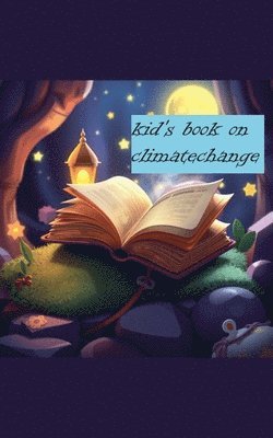 bokomslag Kid's Climate Change Book