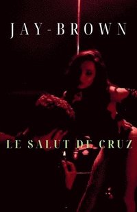 bokomslag salut de Cruz