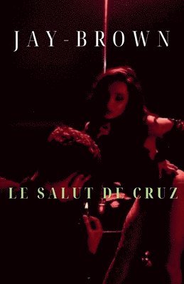 bokomslag salut de Cruz