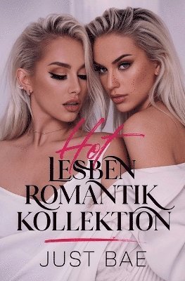 Hot Lesben Romantik Kollektion 1