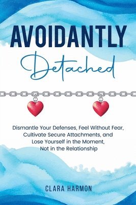 Avoidantly Detached 1