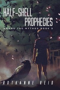 bokomslag Half-Shell Prophecies