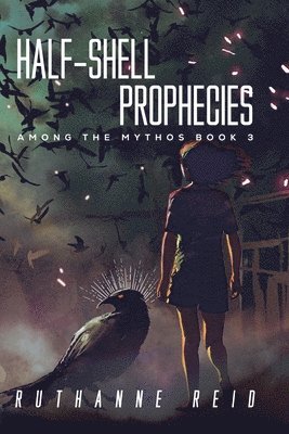 bokomslag Half-Shell Prophecies