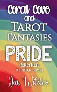 bokomslag Coral Cove and Tarot Fantasies Pride Collection: 9 LGBTQ+ Books
