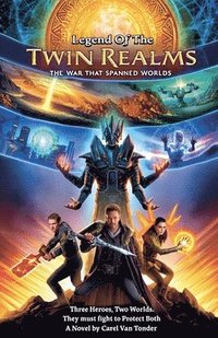 bokomslag Legend Of The Twin Realms. The War That Spanned Worlds