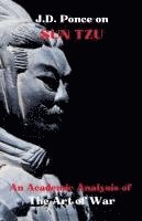 bokomslag J.D. Ponce on Sun Tzu: An Academic Analysis of The Art of War