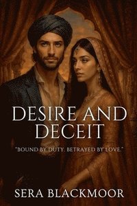 bokomslag Desire and Deceit