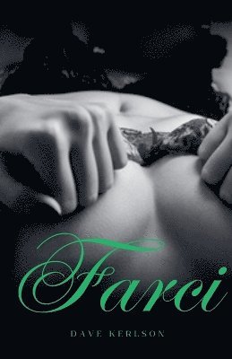 Dave Kerlson - Farci, Häftad