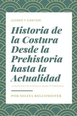 bokomslag Historia de la Costura
