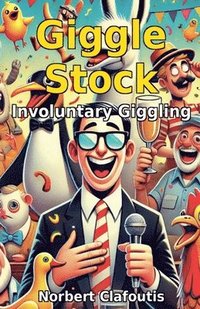 bokomslag Giggle Stock - Involuntary Giggling