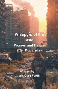 bokomslag Whispers of the Wild