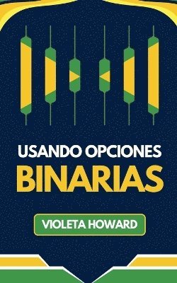 bokomslag Usando Opciones Binarias