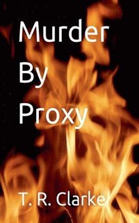 bokomslag Murder By Proxy