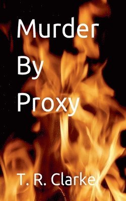 bokomslag Murder By Proxy