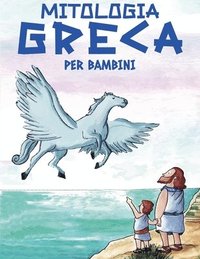 bokomslag Mitologia Greca per Bambini