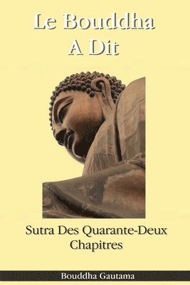 Le Bouddha A Dit 1