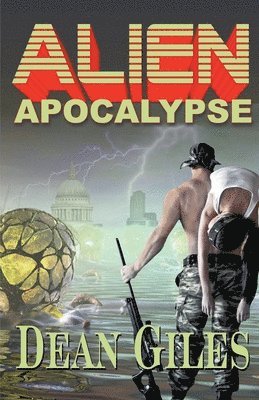Dean Giles - Alien Apocalypse, Häftad