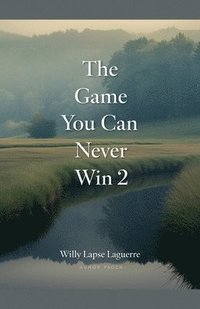 bokomslag Game You Can never Win 2
