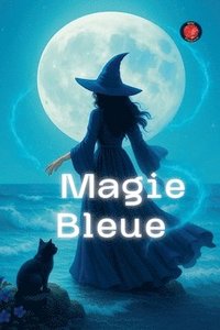 bokomslag Magie Bleue