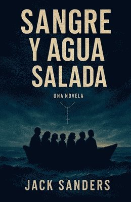 Sangre y Agua Salada