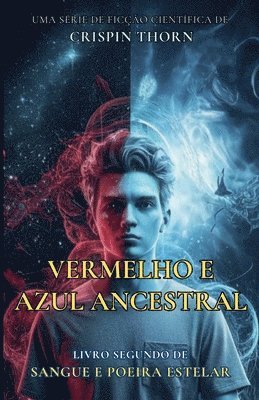 Crispin Thorn - Vermelho e Azul Ancestral, Häftad