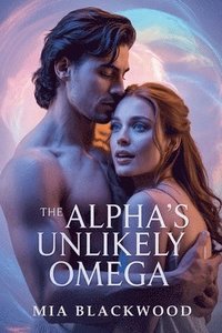 bokomslag Alpha's Unlikely Omega