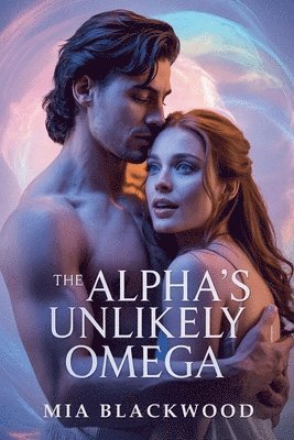 bokomslag Alpha's Unlikely Omega