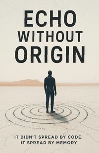 bokomslag Echo Without Origin