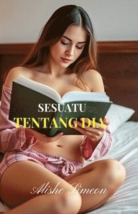 bokomslag Sesuatu Tentang Dia