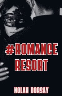 bokomslag #Romance Resort