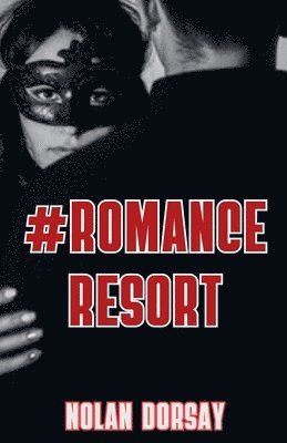 bokomslag #Romance Resort
