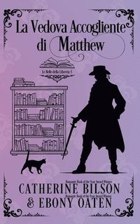 bokomslag La Vedova Accogliente di Matthew