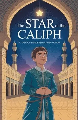 Amina Farooq - Star of the Caliph, Häftad. Tillgänglighet: Lägg i varukorg