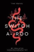Malathi Kanagasabapathy - Switch - A - Roo, Häftad