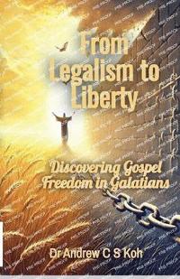 bokomslag From Legalism to Liberty