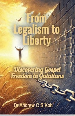 From Legalism to Liberty