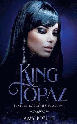 Amy Richie - King Topaz, Häftad