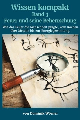 Feuer und seine Beherrschung